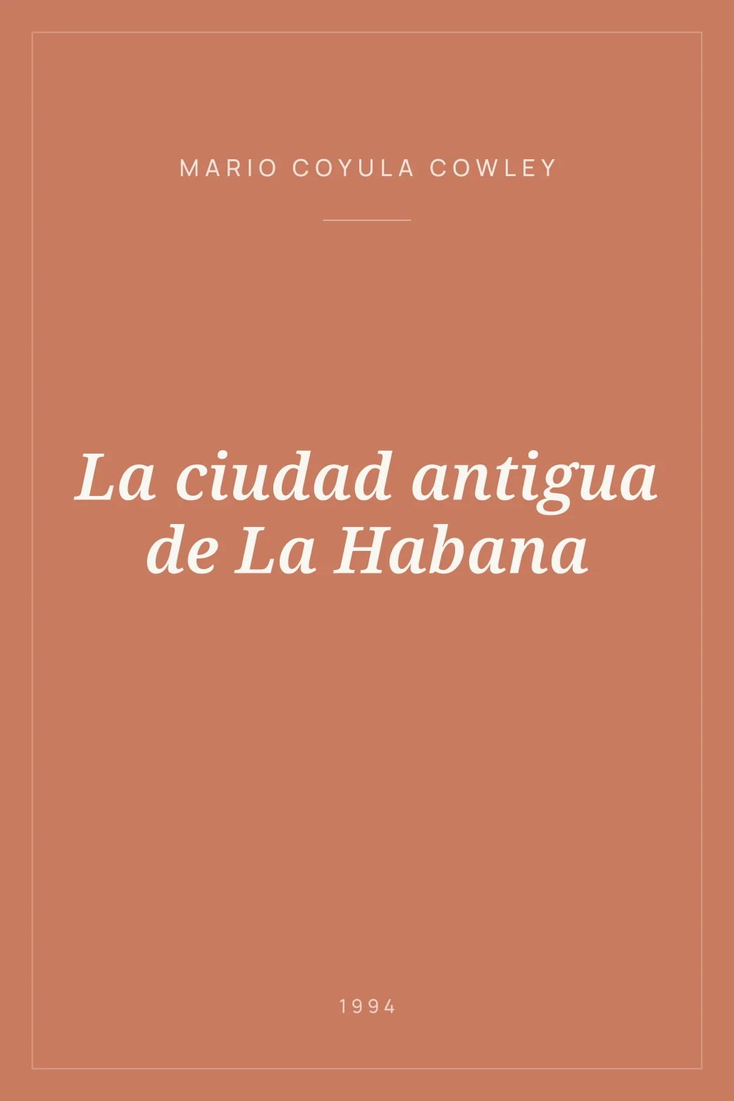 Portada de La ciudad antigua de La Habana
