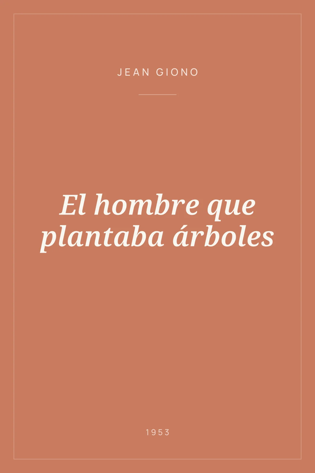 Portada de El hombre que plantaba árboles