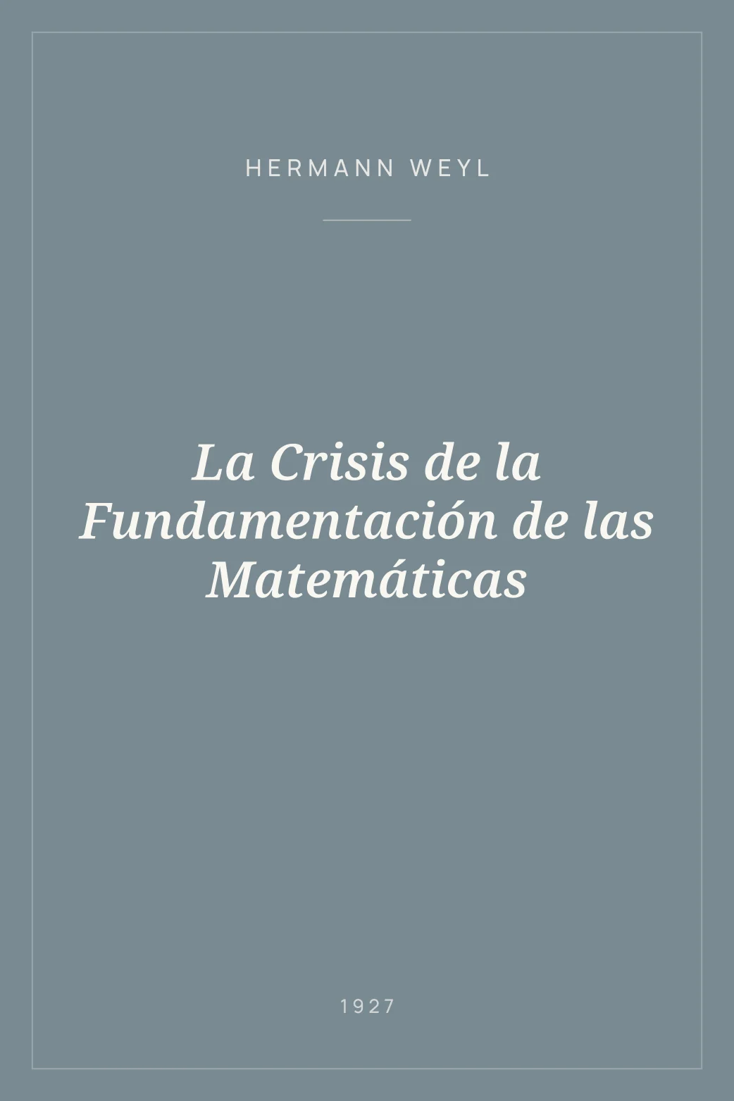 Portada de La Crisis de la Fundamentación de las Matemáticas