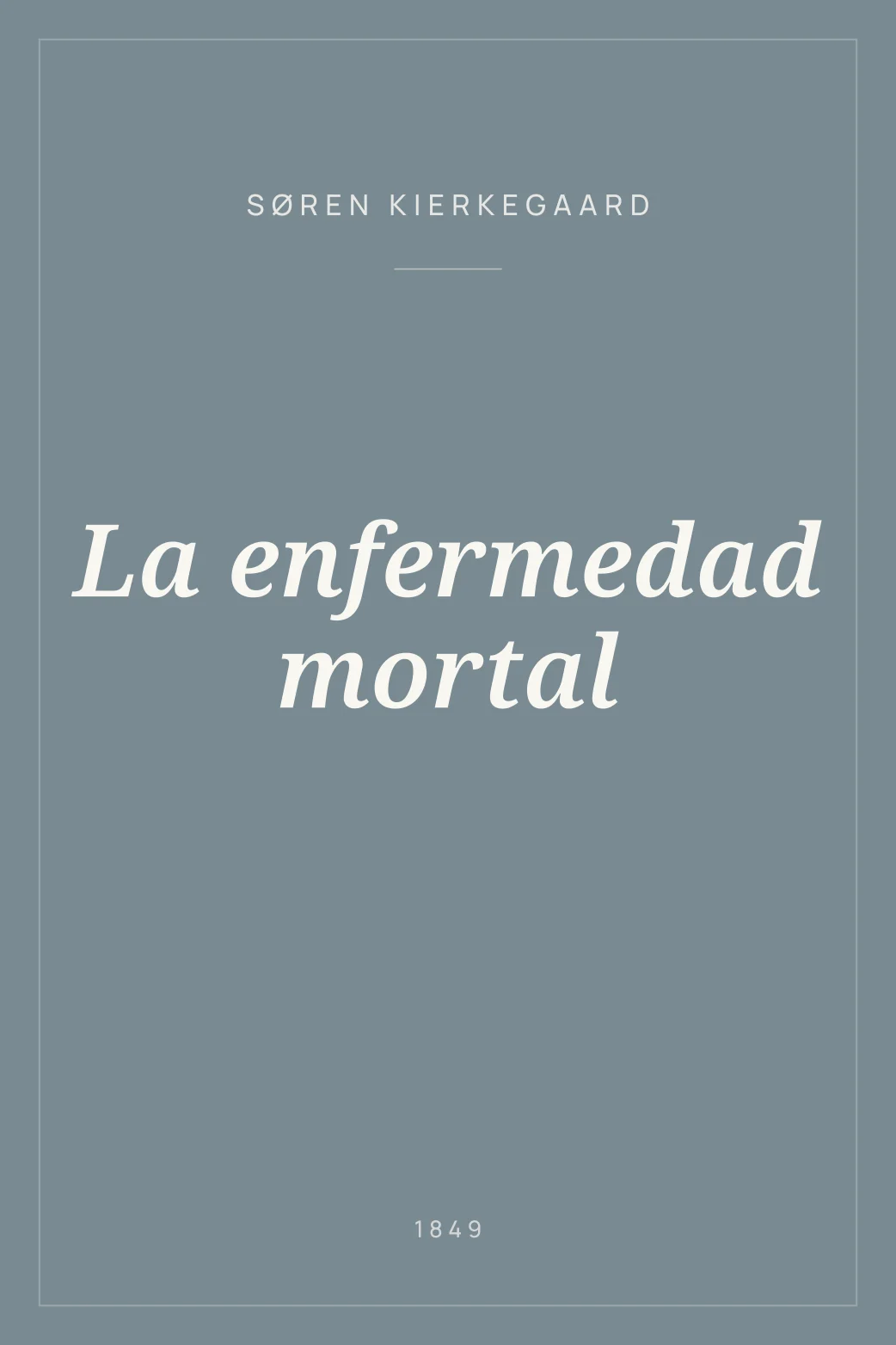 Portada de La enfermedad mortal