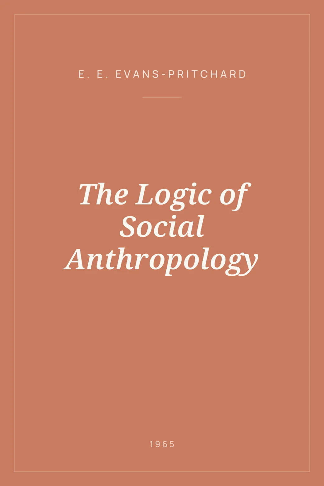 Portada de The Logic of Social Anthropology