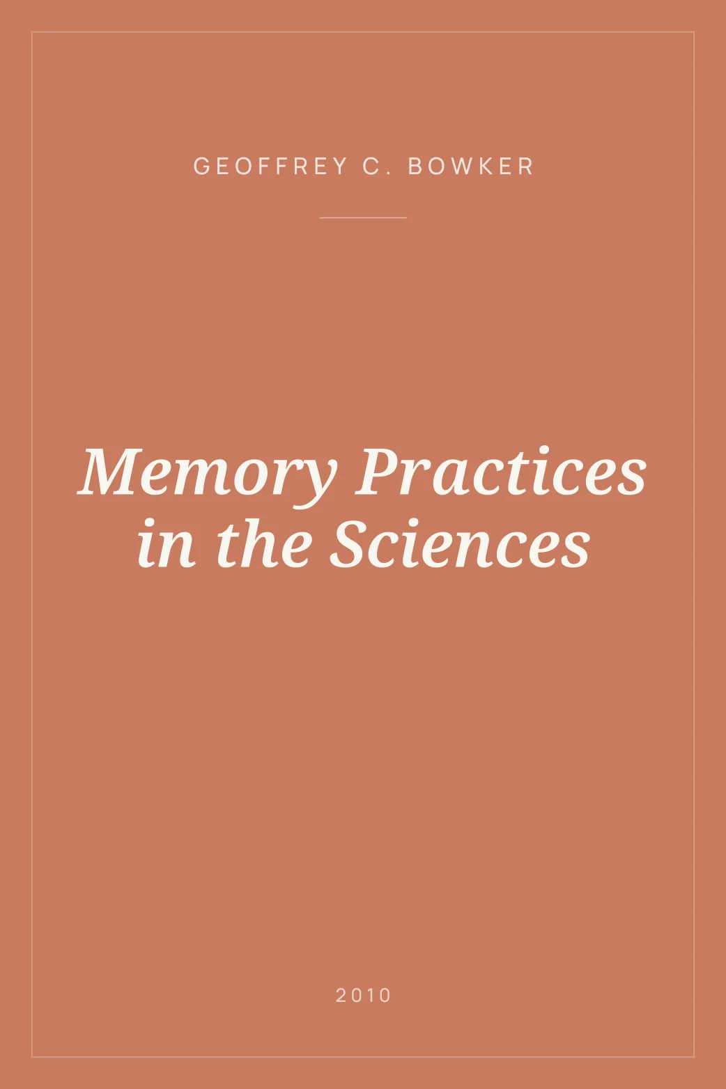 Portada de Memory Practices in the Sciences