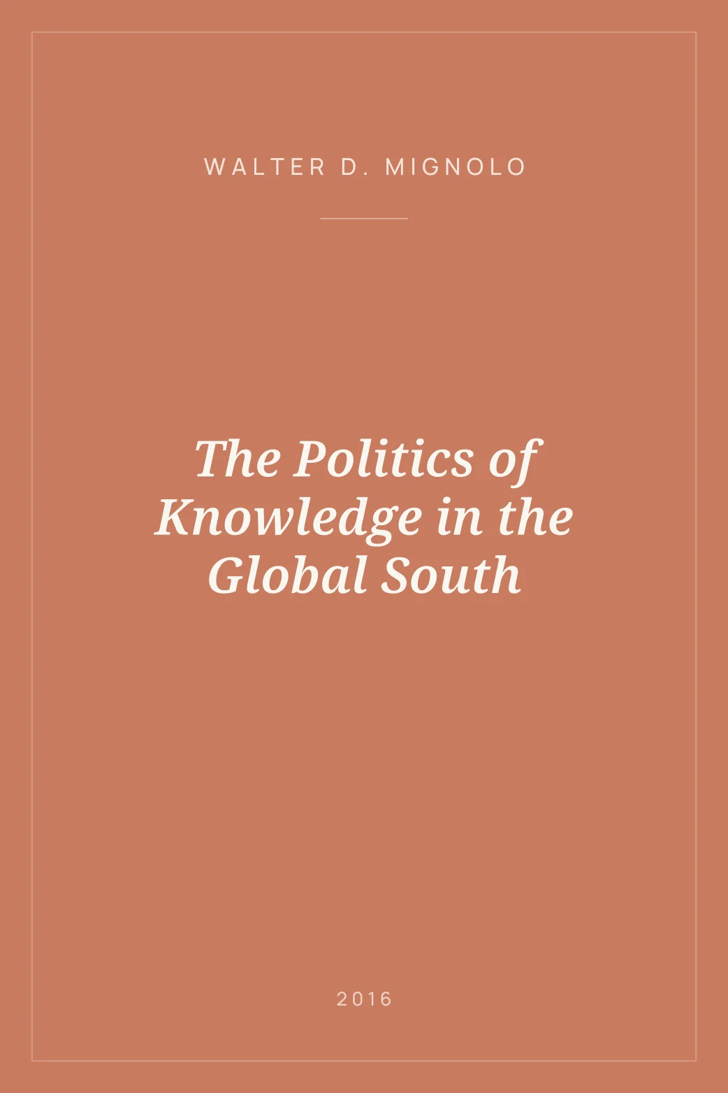 Portada de The Politics of Knowledge in the Global South