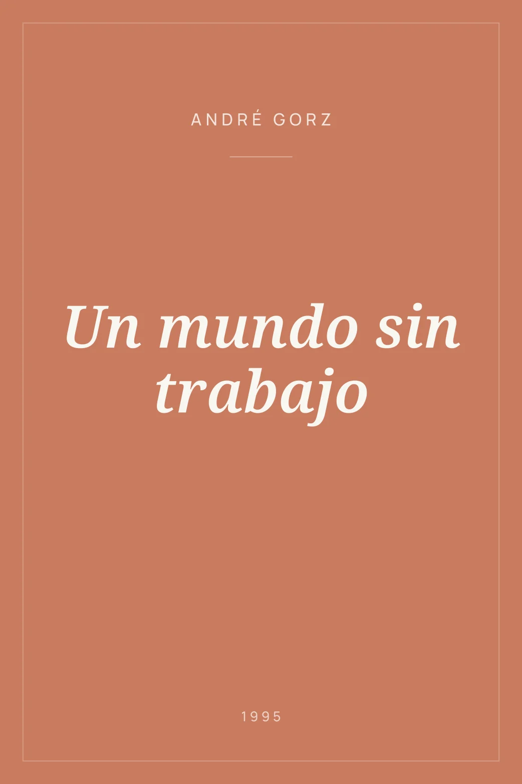 Portada de Un mundo sin trabajo