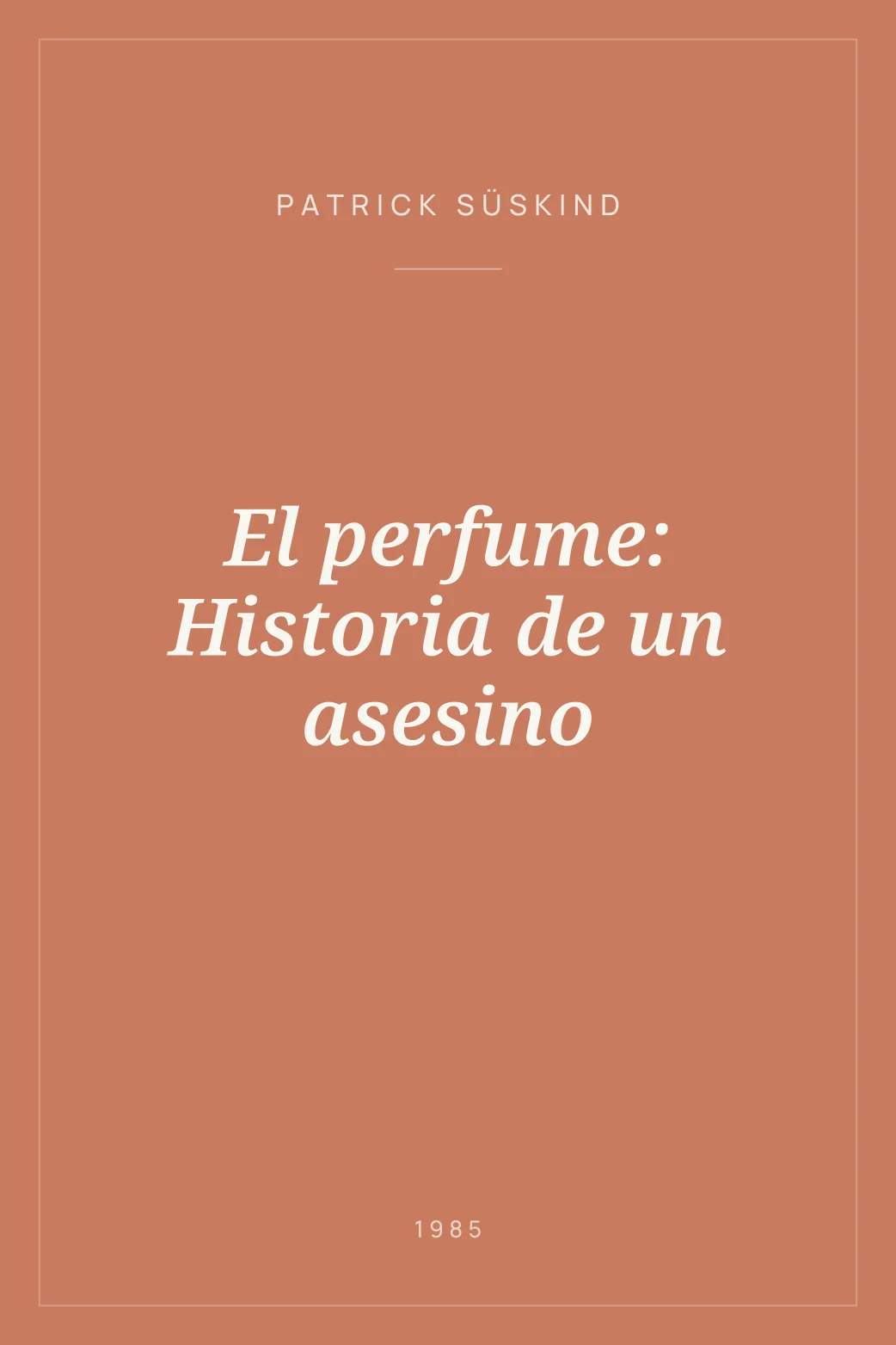 Portada de El perfume: Historia de un asesino