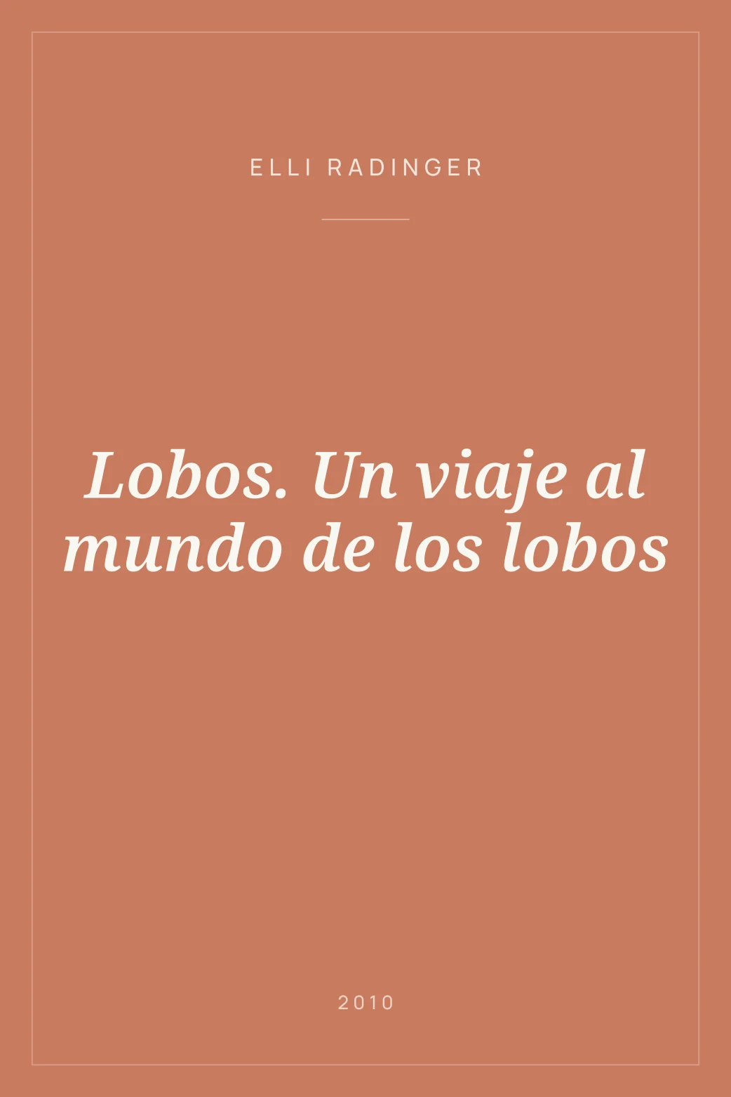Portada de Lobos. Un viaje al mundo de los lobos