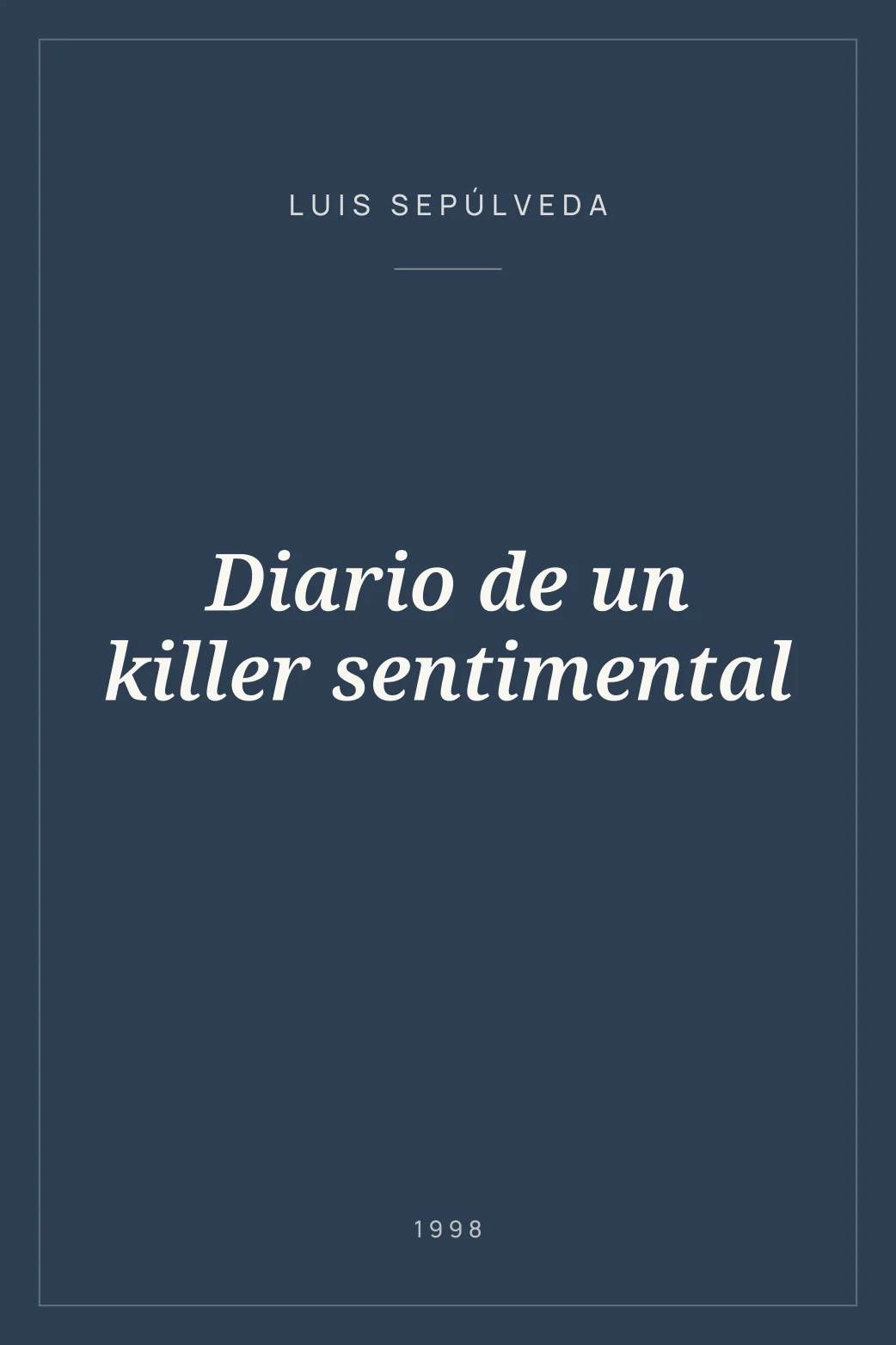Portada de Diario de un killer sentimental