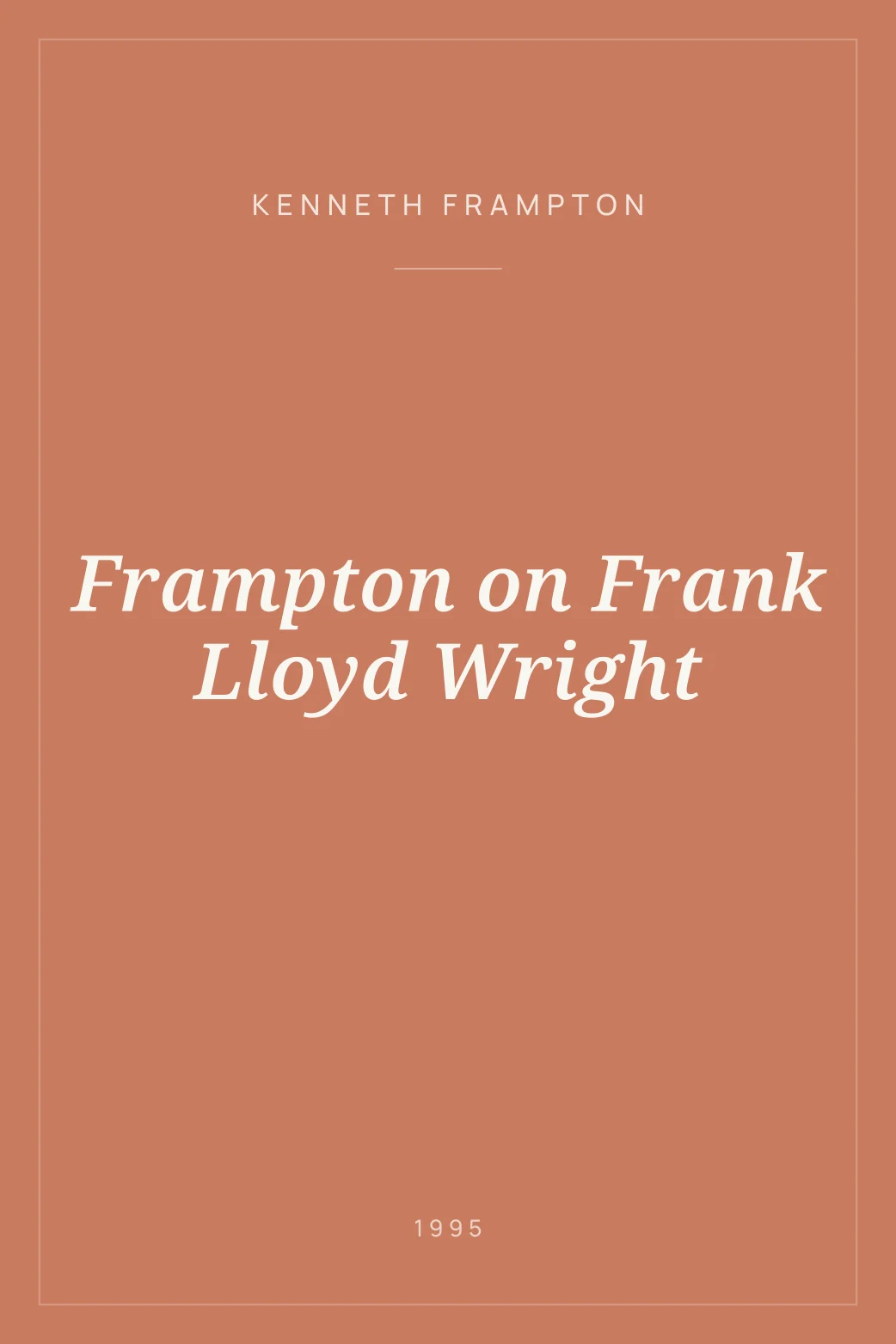 Portada de Frampton on Frank Lloyd Wright