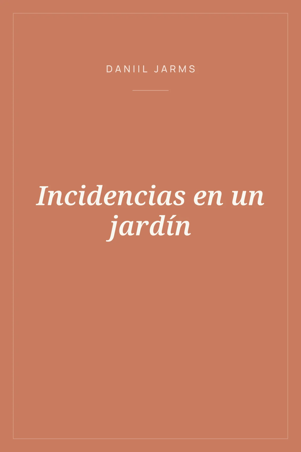 Portada de Incidencias en un jardín