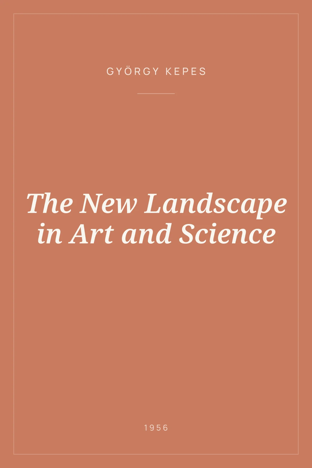 Portada de The New Landscape in Art and Science