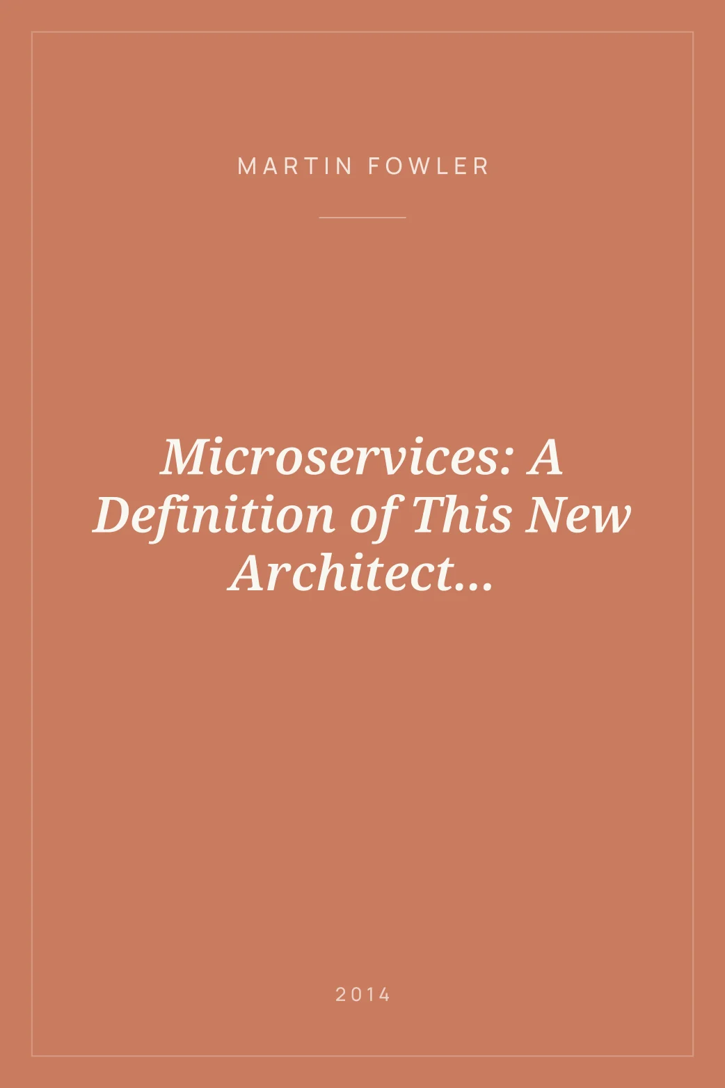 Portada de Microservices: A Definition of This New Architect...