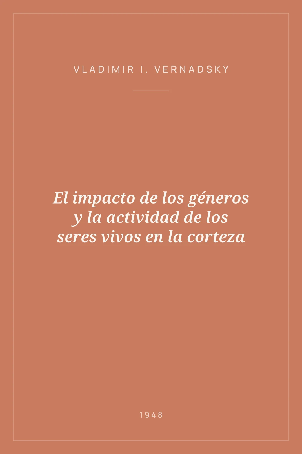 Portada de El impacto de los géneros y la actividad de los seres vivos en la corteza