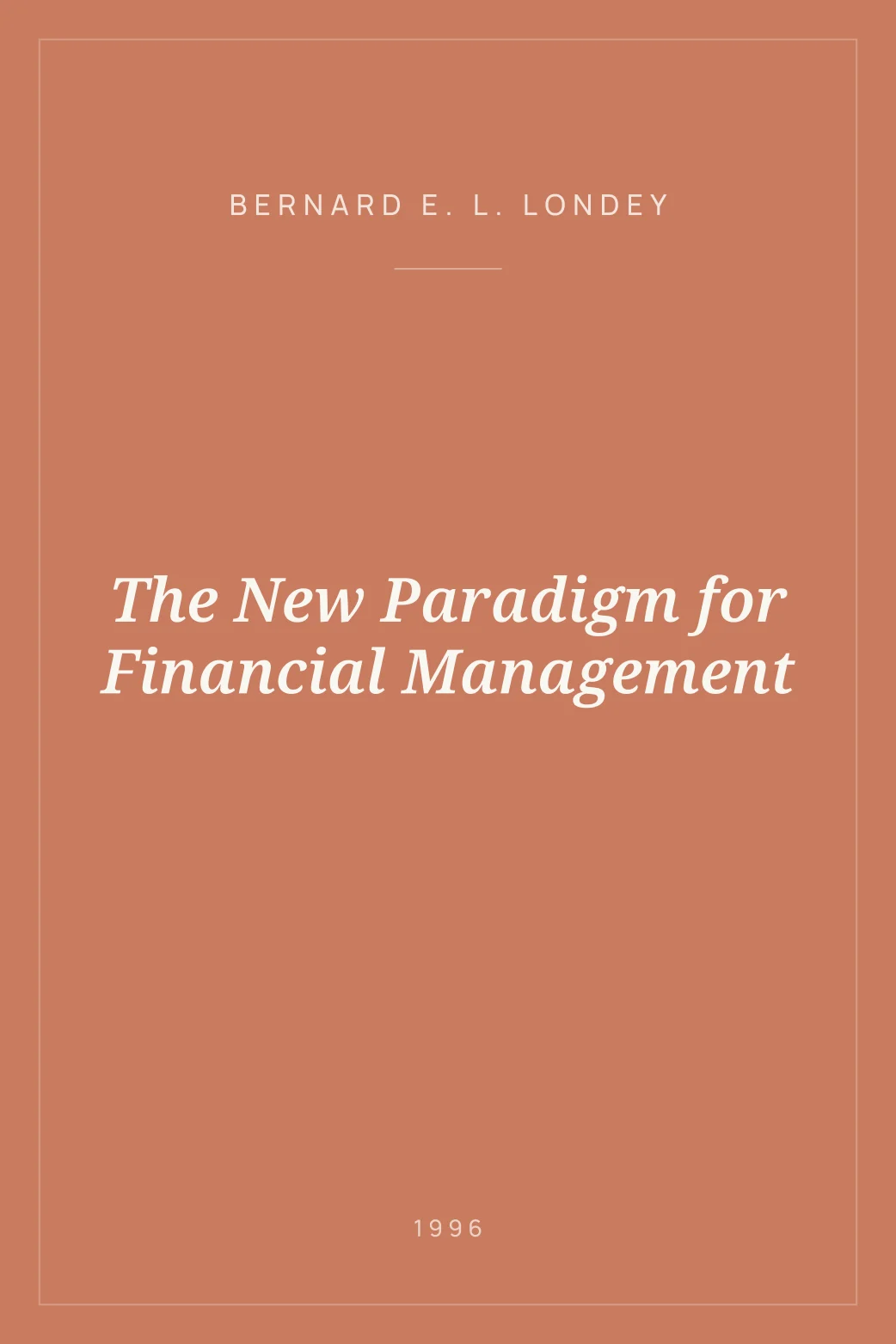 Portada de The New Paradigm for Financial Management
