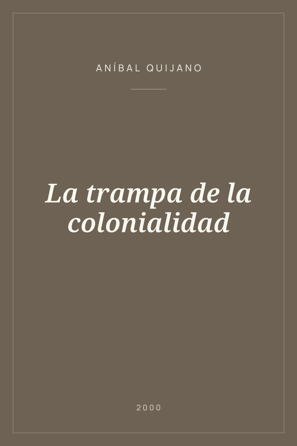 Portada de La trampa de la colonialidad