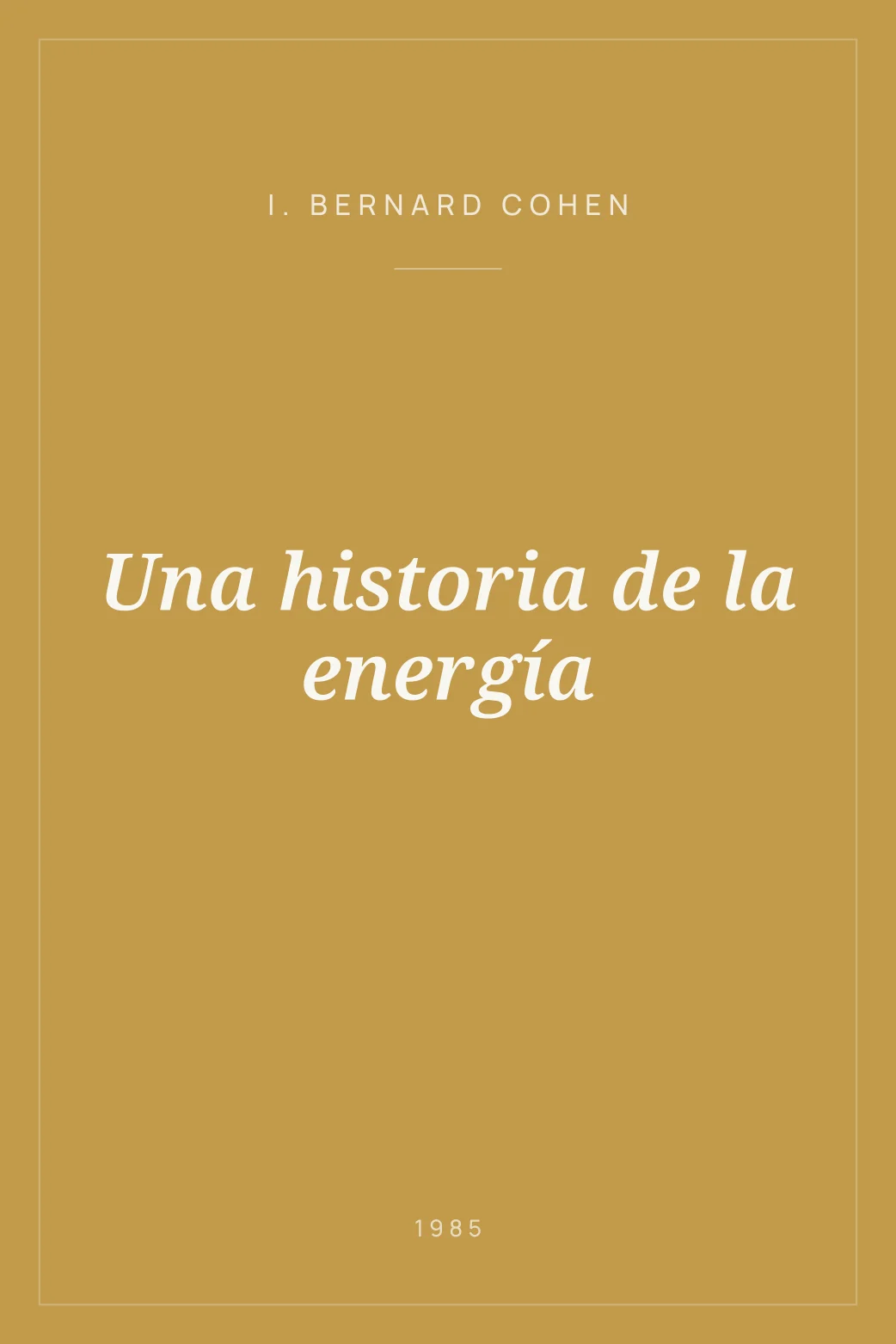 Portada de Una historia de la energía