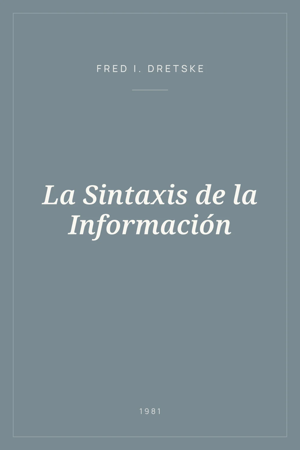Portada de La Sintaxis de la Información