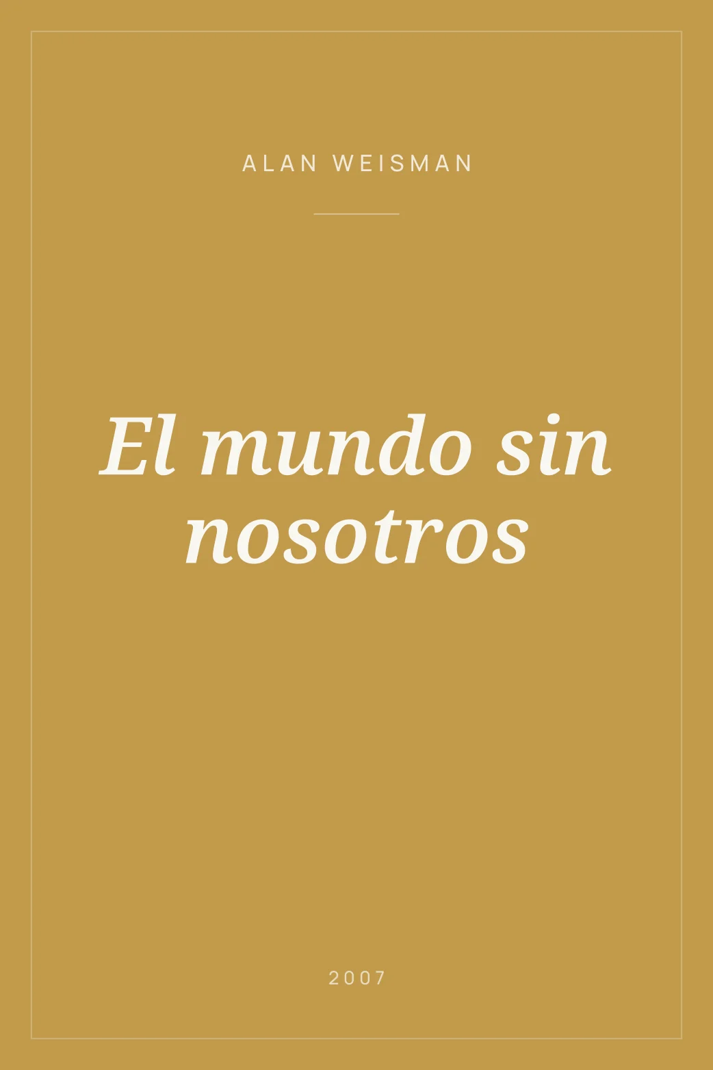 Portada de El mundo sin nosotros