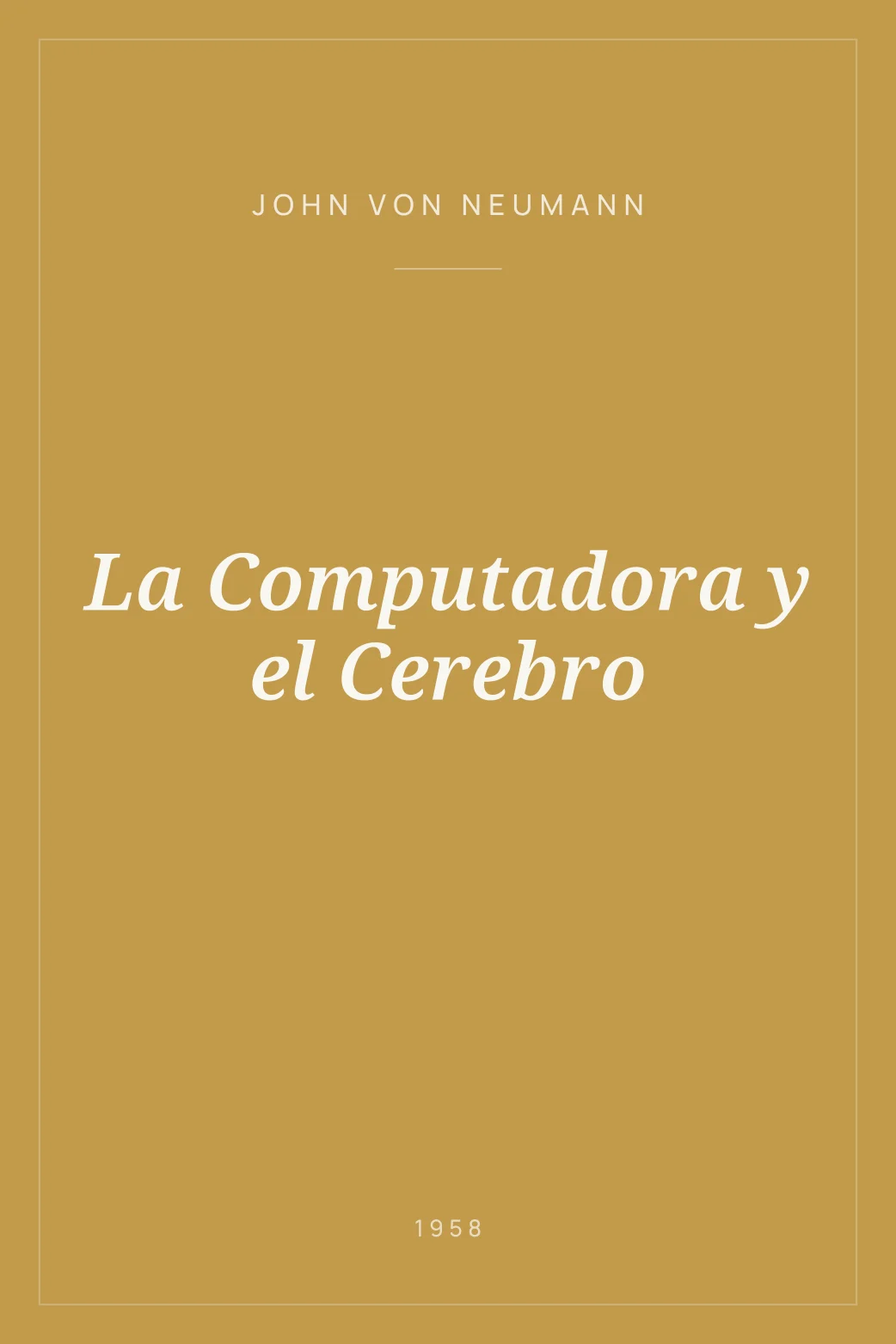 Portada de La Computadora y el Cerebro