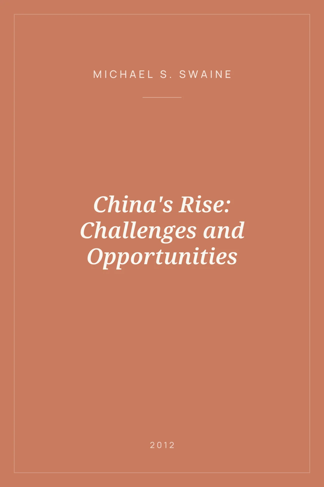 Portada de China's Rise: Challenges and Opportunities