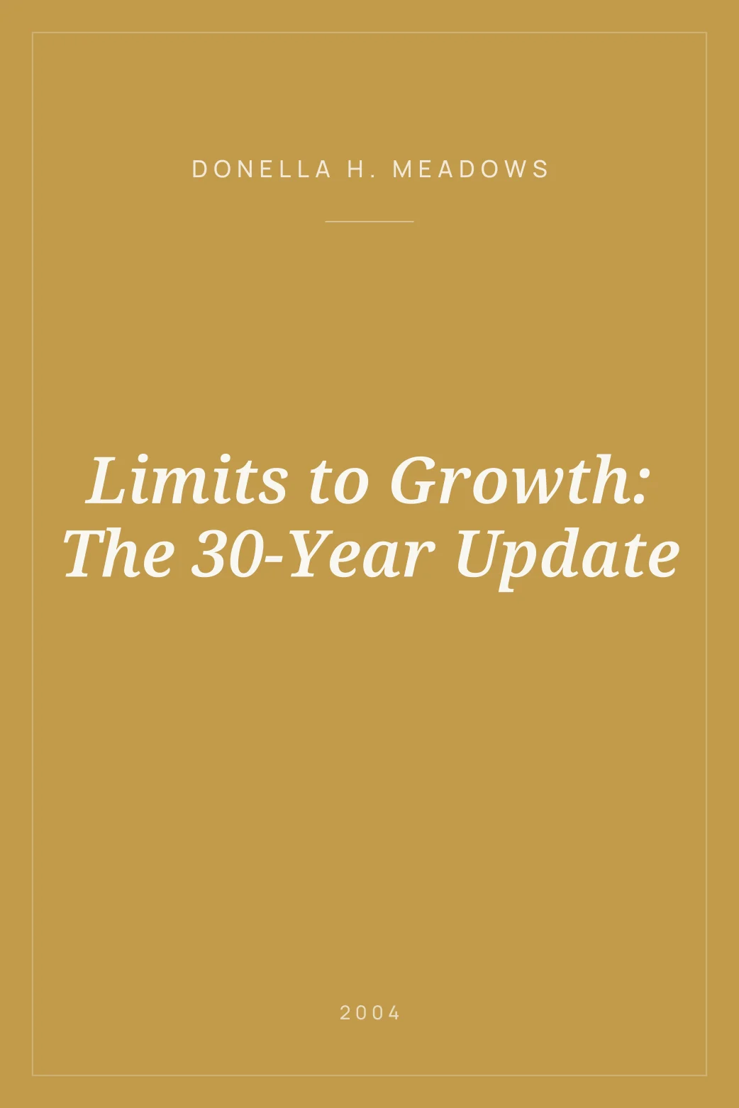 Portada de Limits to Growth: The 30-Year Update