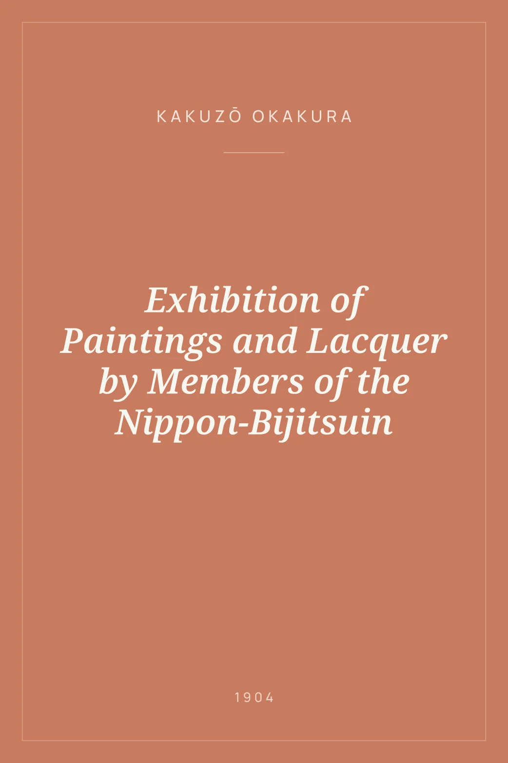 Portada de Exhibition of Paintings and Lacquer by Members of the Nippon-Bijitsuin