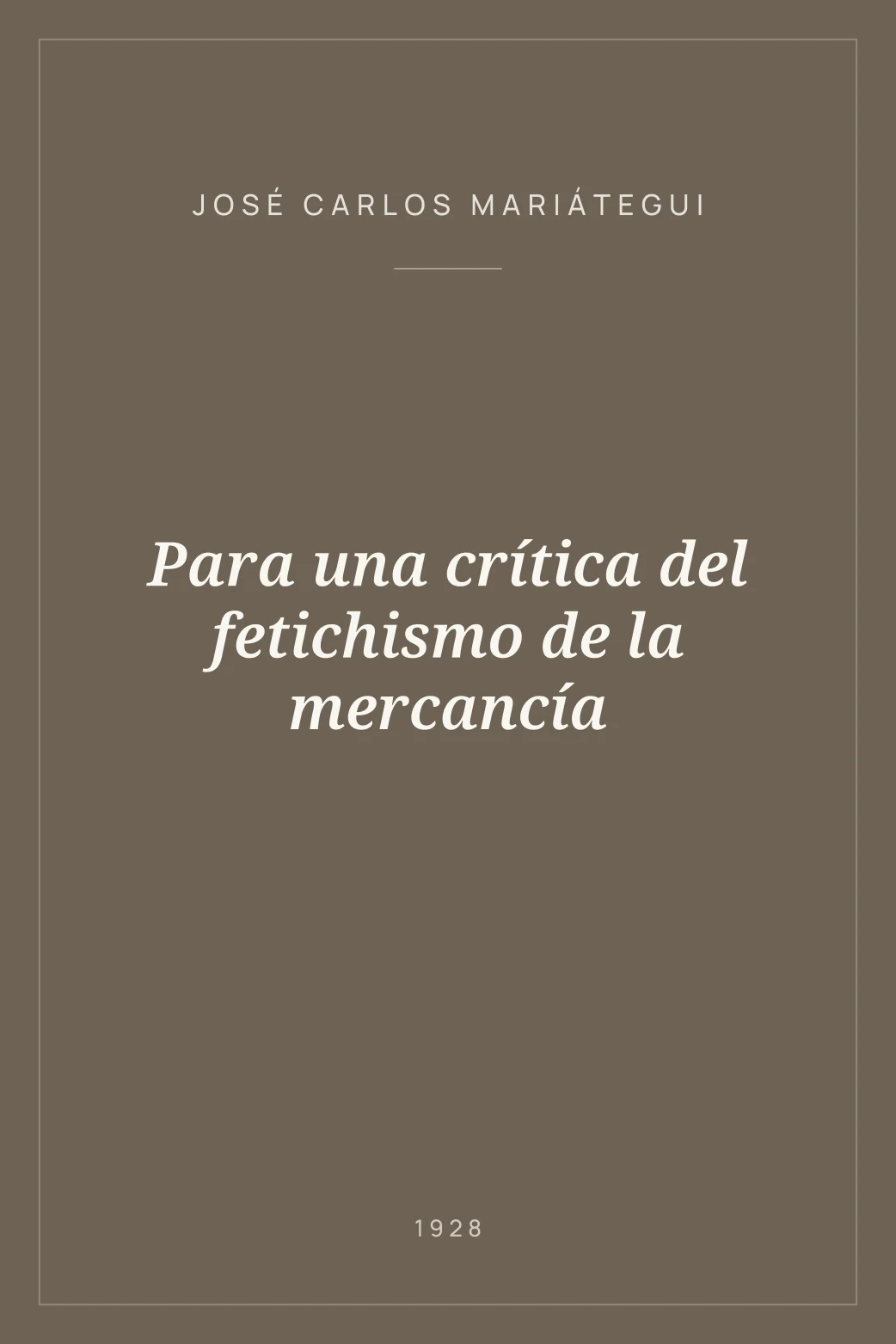 Portada de Para una crítica del fetichismo de la mercancía