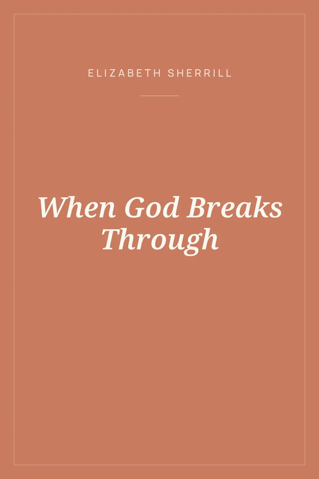 Portada de When God Breaks Through