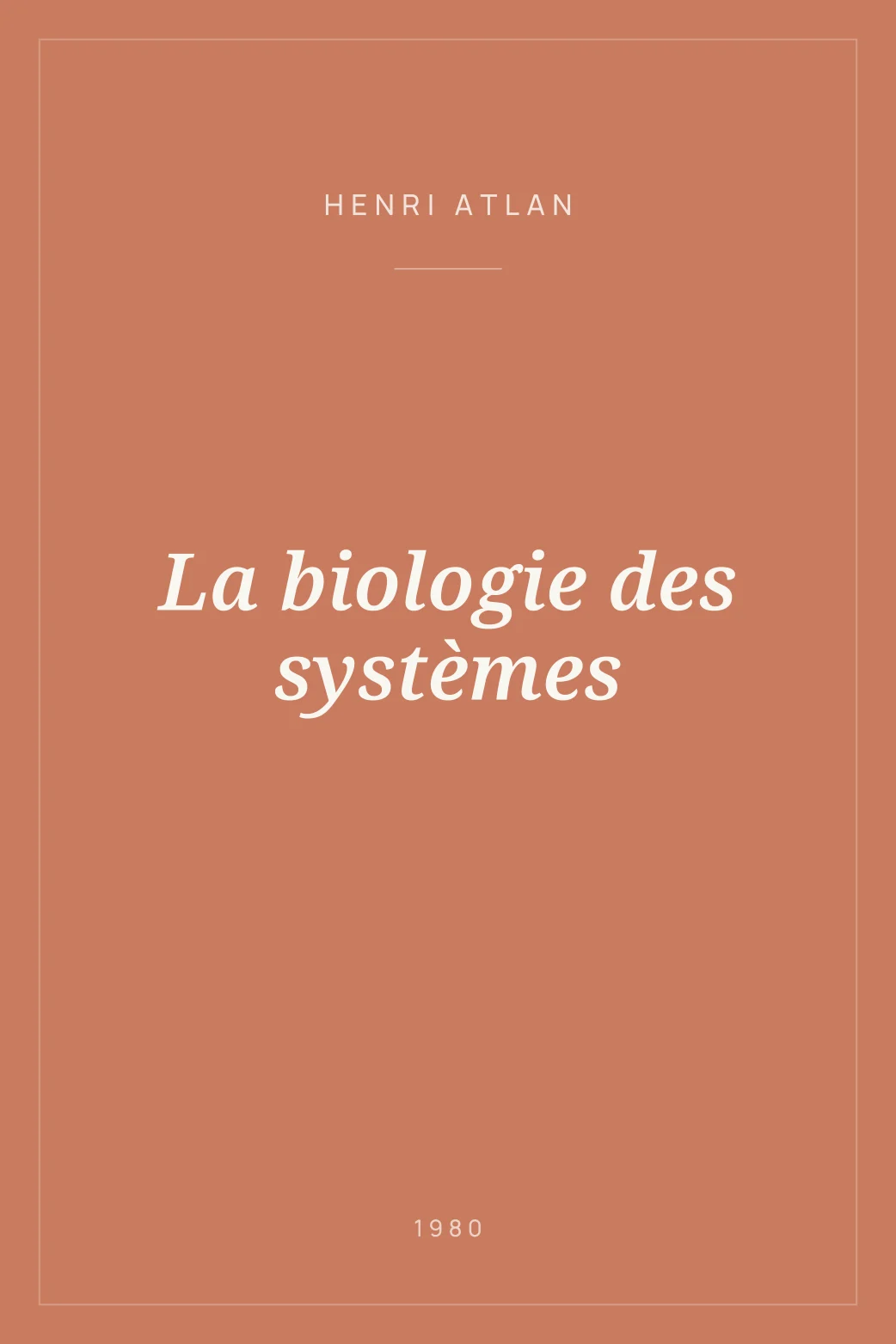 Portada de La biologie des systèmes