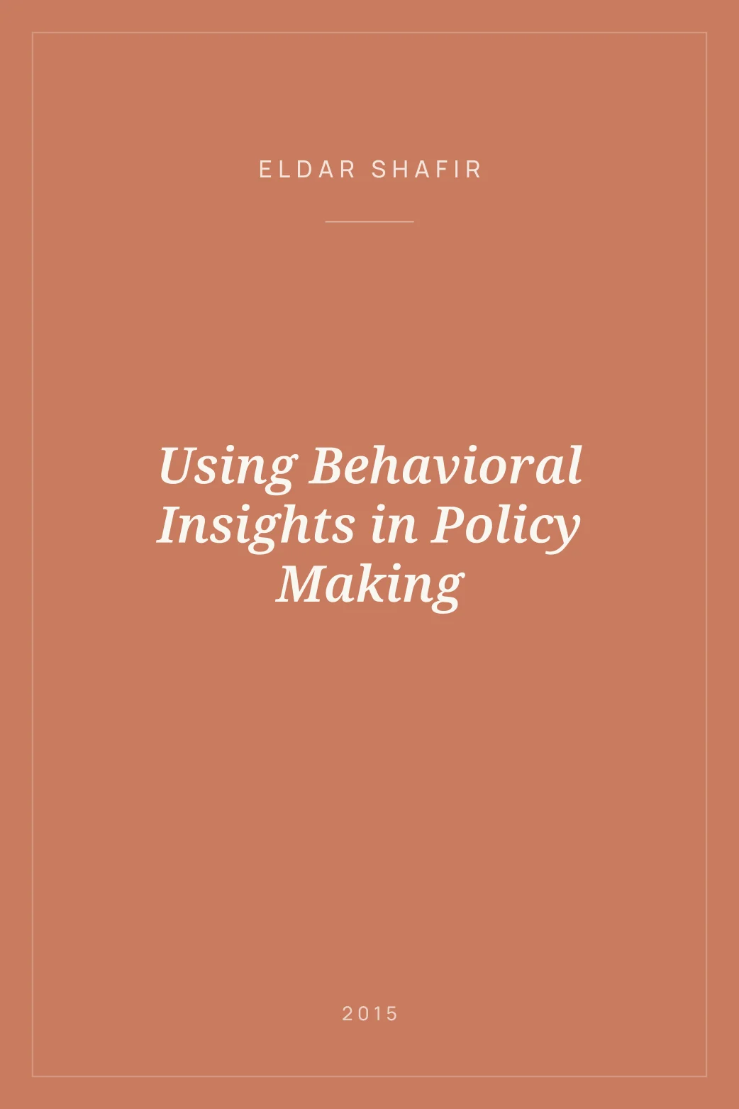 Portada de Using Behavioral Insights in Policy Making
