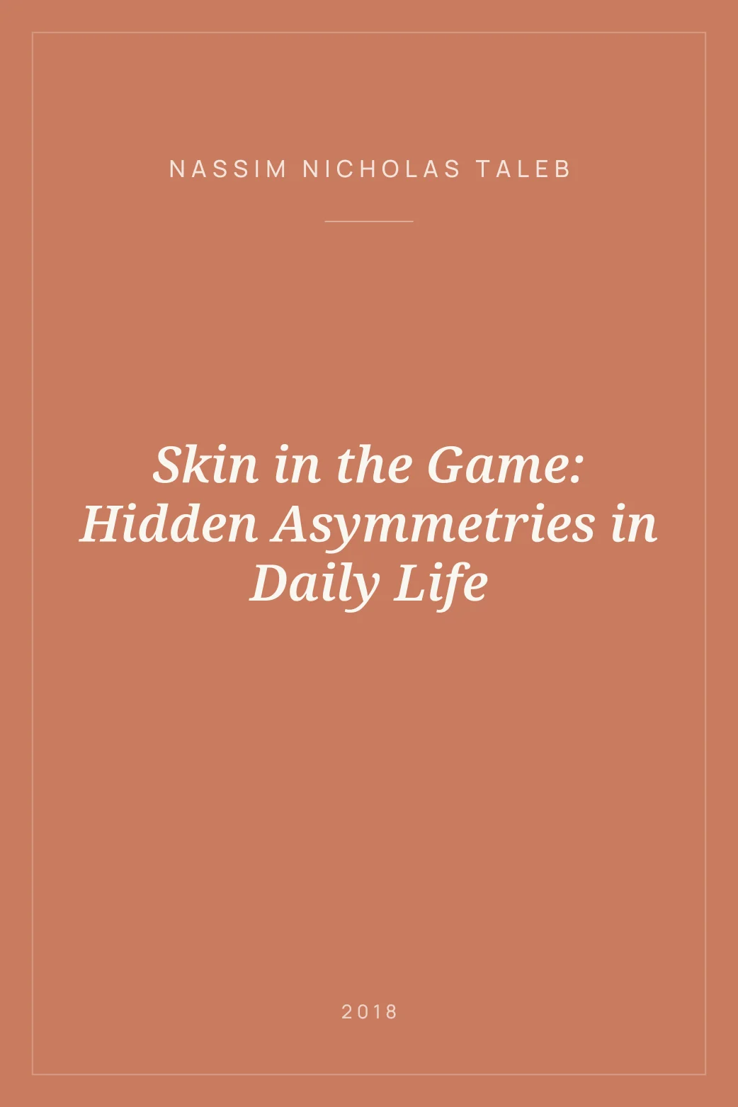 Portada de Skin in the Game: Hidden Asymmetries in Daily Life