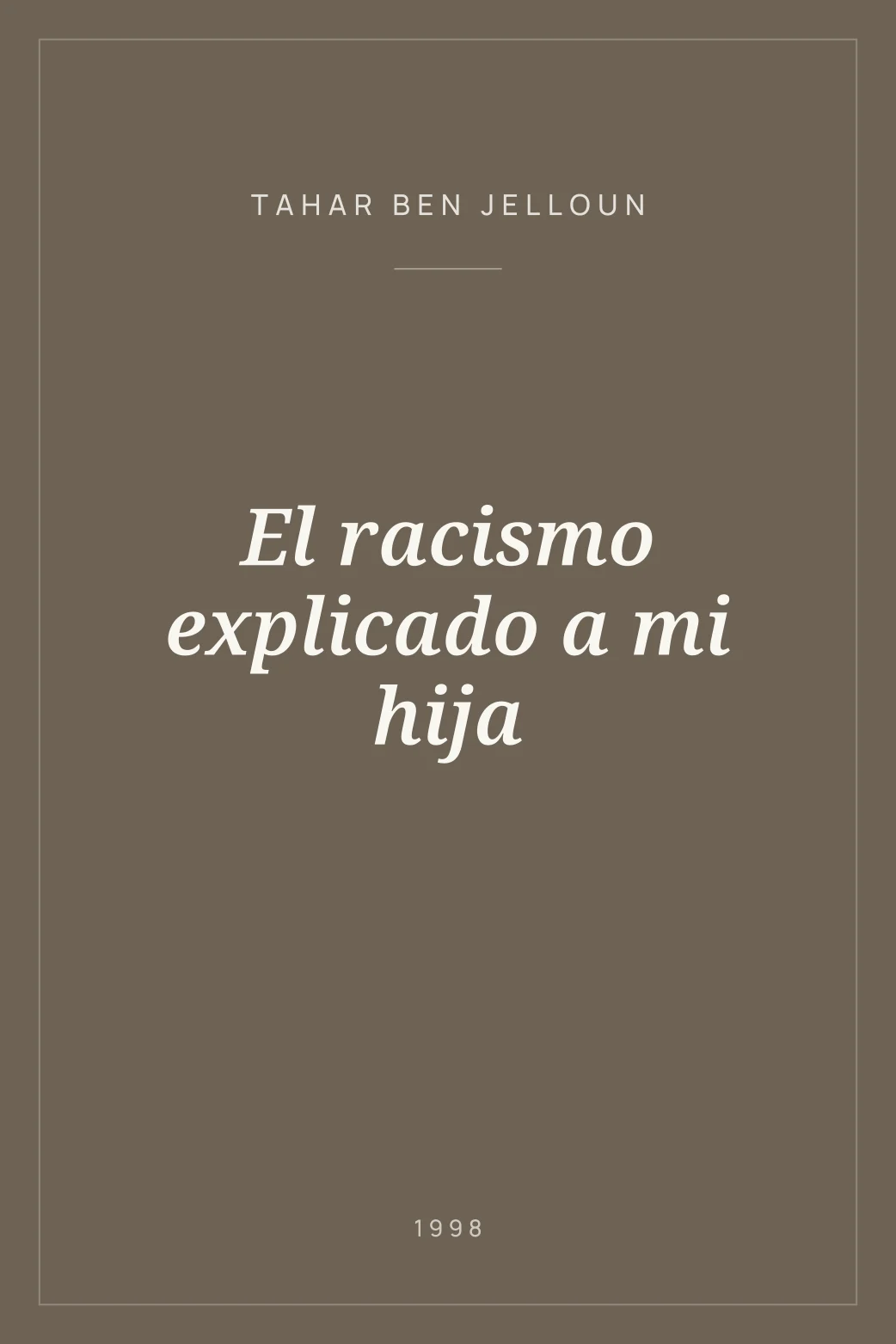 Portada de El racismo explicado a mi hija