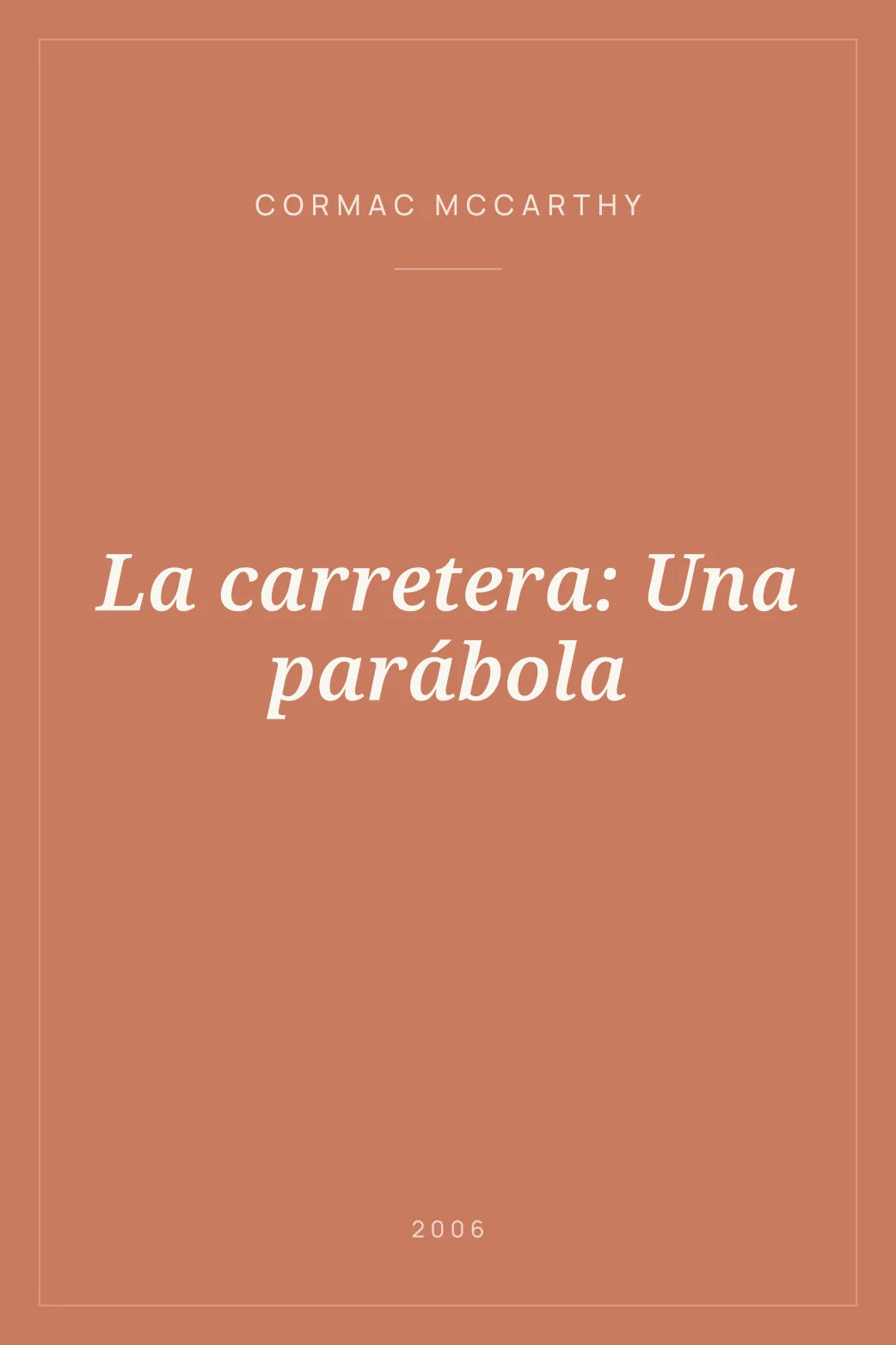 Portada de La carretera: Una parábola