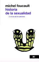 Portada de Historia de la sexualidad, Vol. II: El uso de los placeres