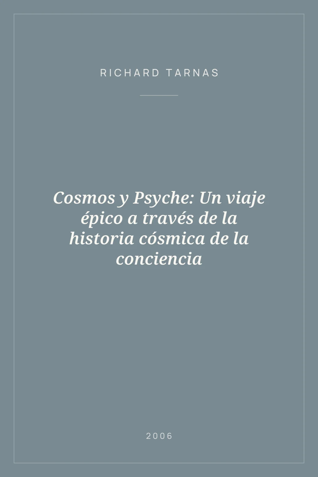 Portada de Cosmos y Psyche: Un viaje épico a través de la historia cósmica de la conciencia