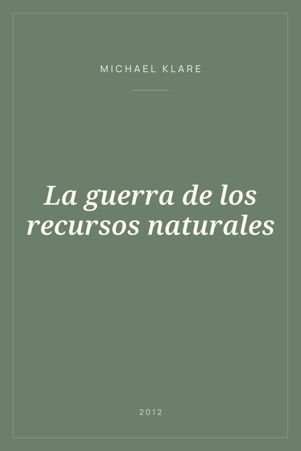 Portada de La guerra de los recursos naturales