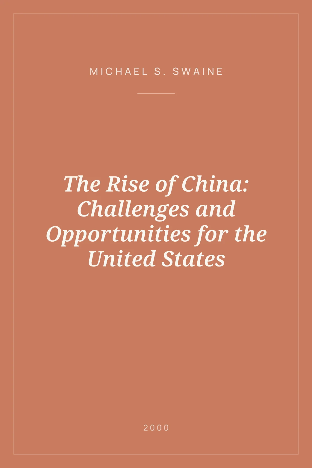 Portada de The Rise of China: Challenges and Opportunities for the United States