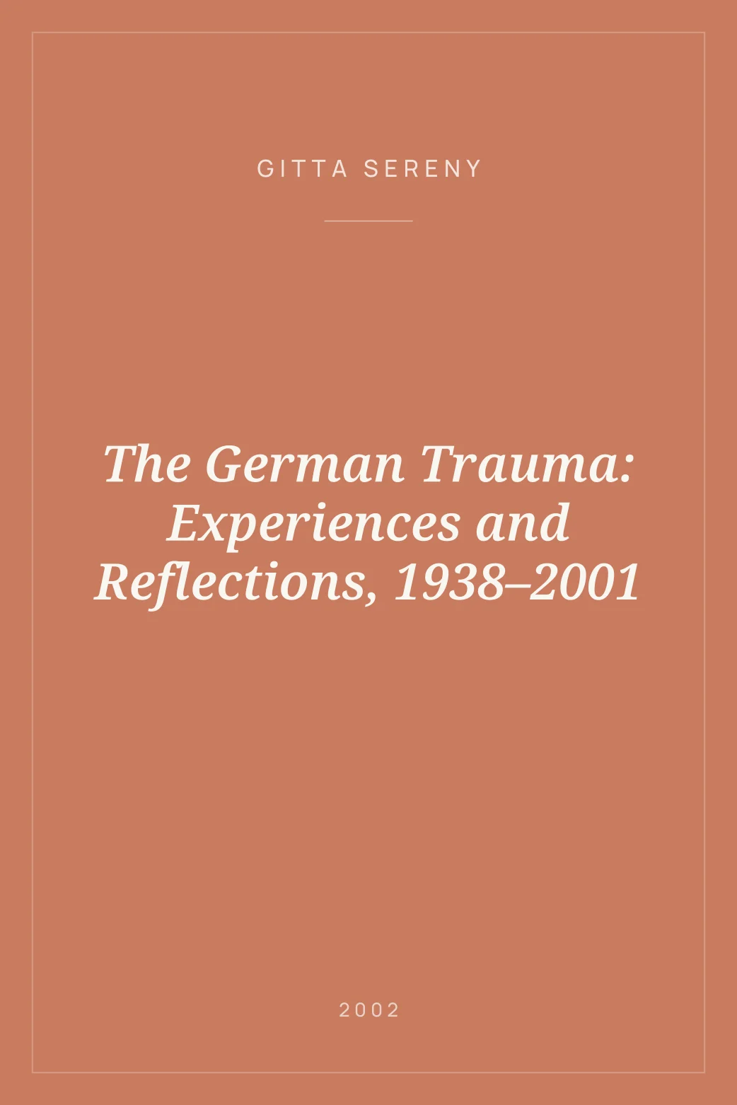 Portada de The German Trauma: Experiences and Reflections, 1938–2001