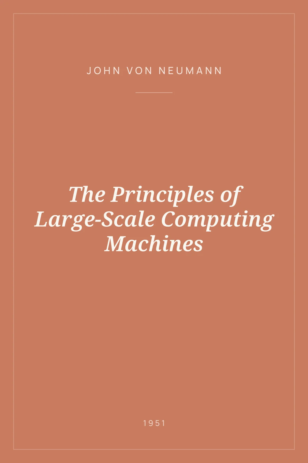 Portada de The Principles of Large-Scale Computing Machines