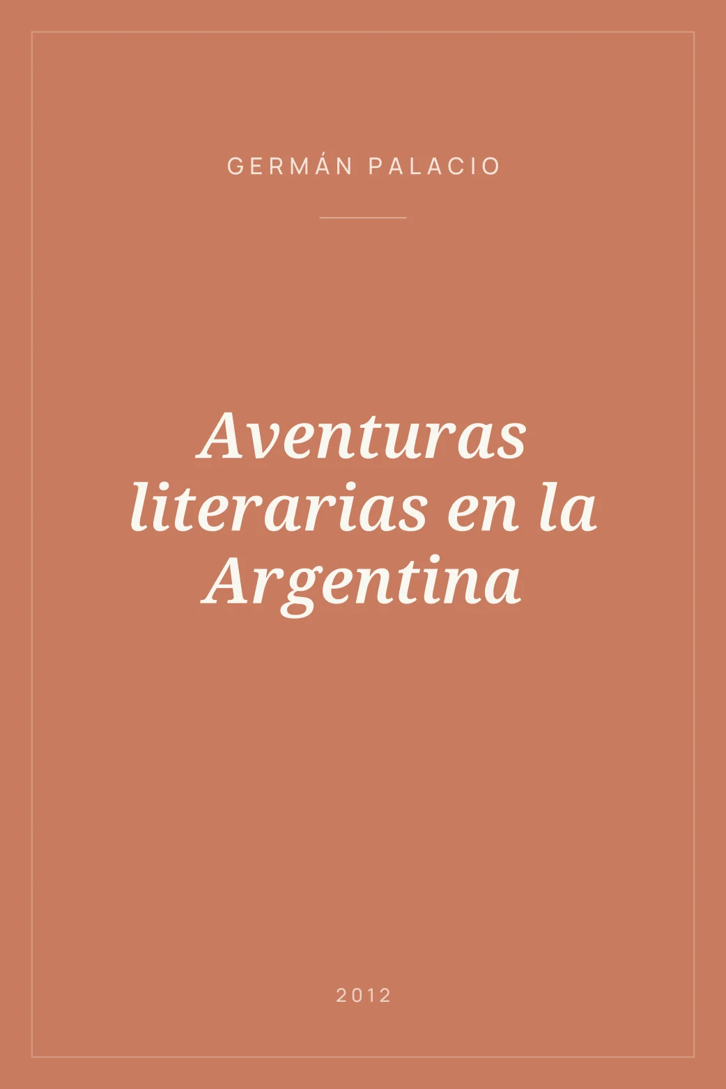 Portada de Aventuras literarias en la Argentina