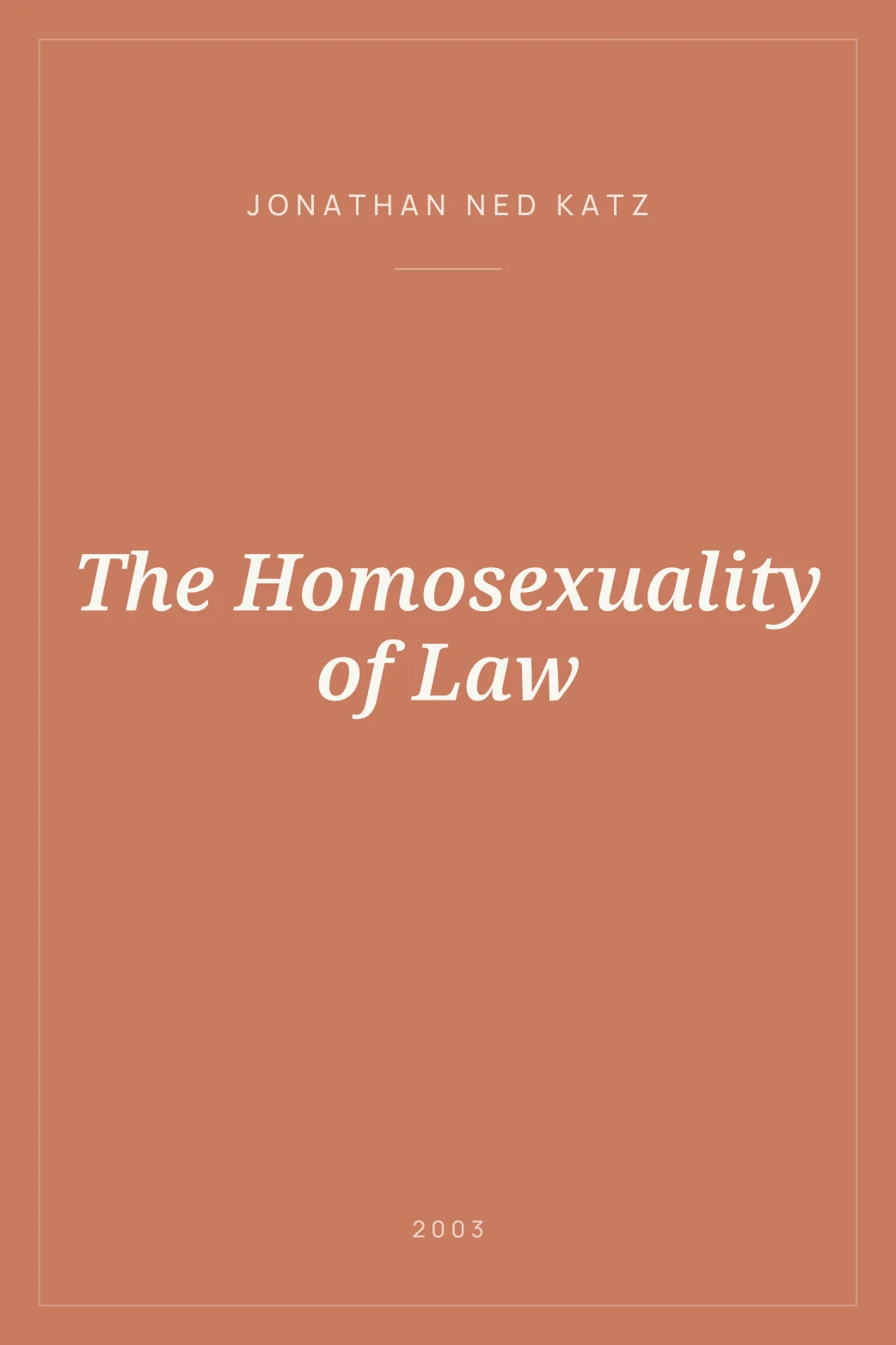 Portada de The Homosexuality of Law