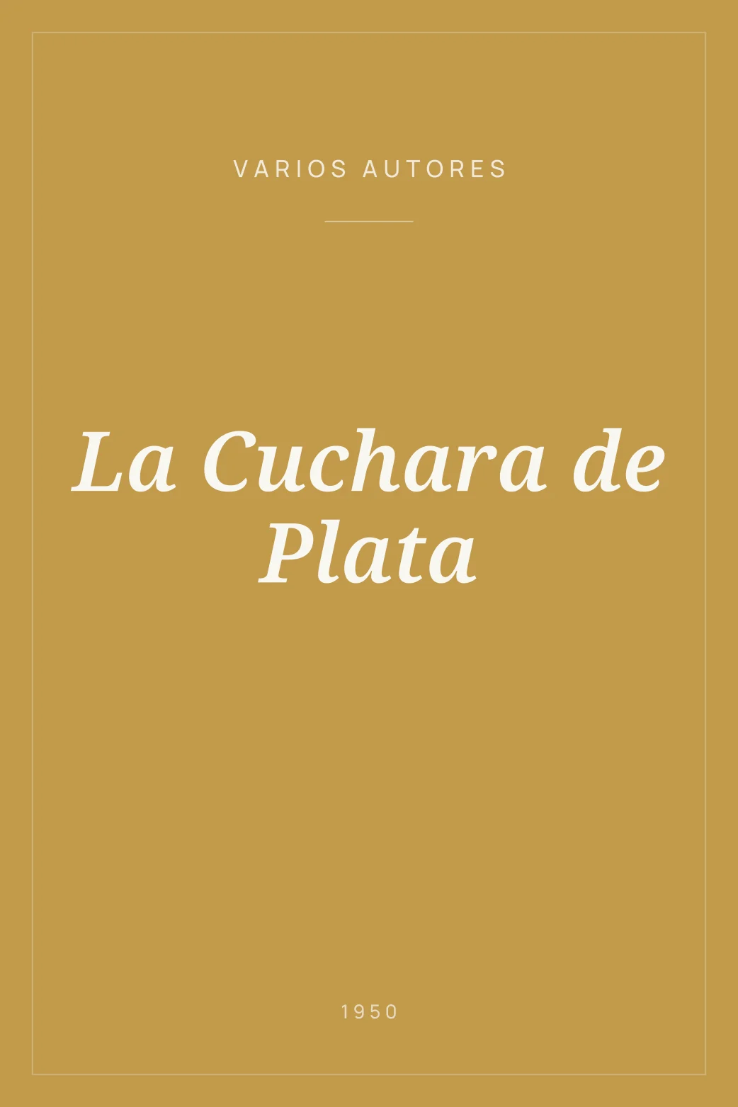 Portada de La Cuchara de Plata