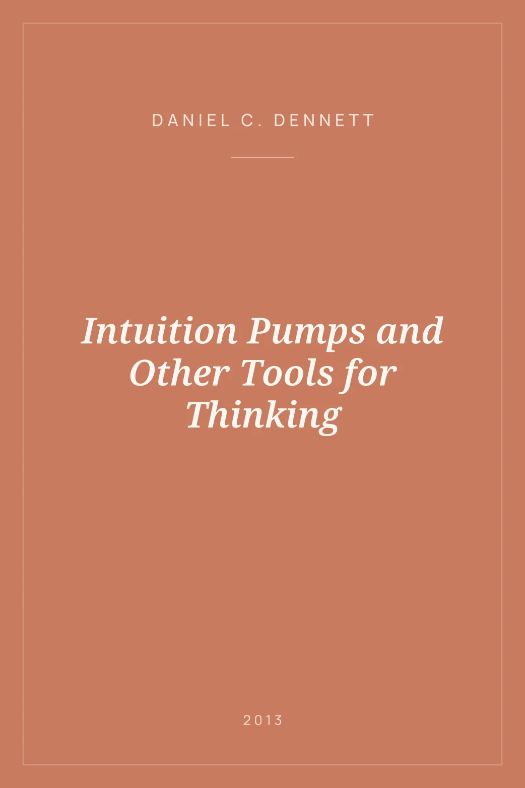 Portada de Intuition Pumps and Other Tools for Thinking