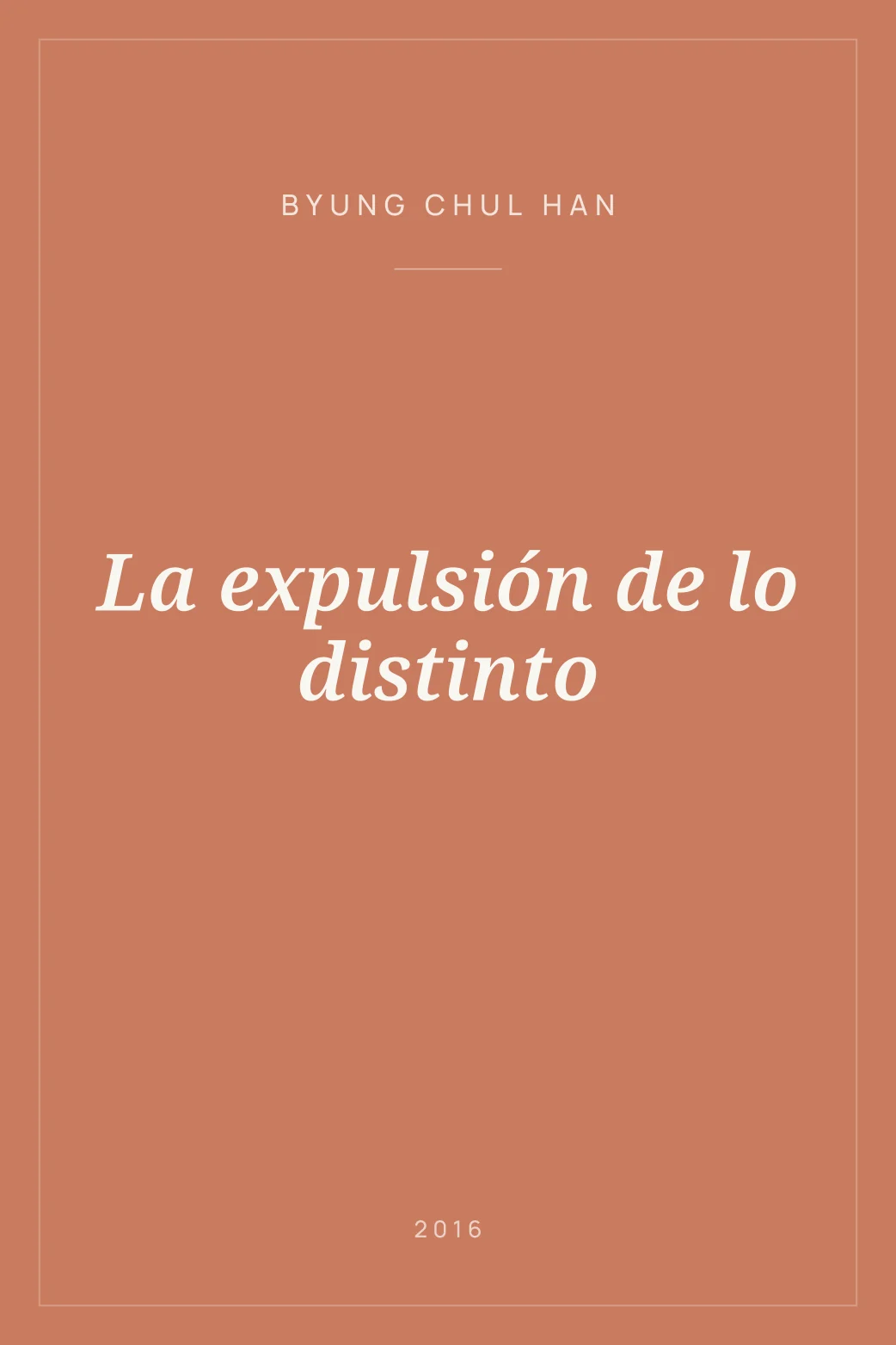 Portada de La expulsión de lo distinto