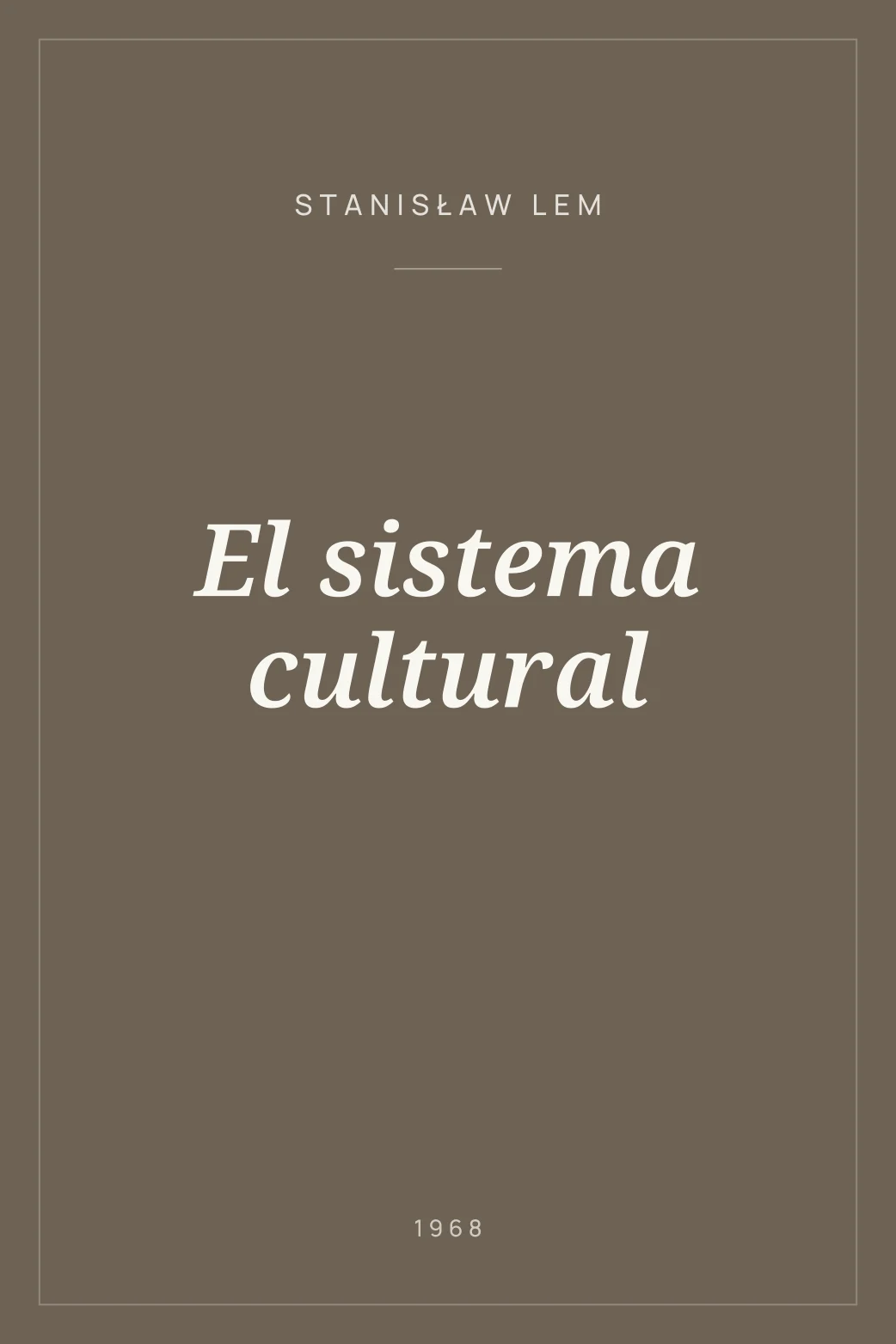 Portada de El sistema cultural