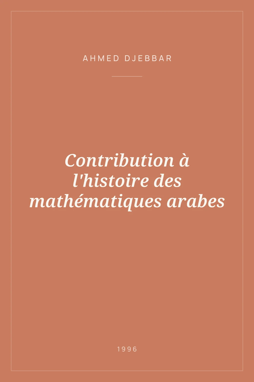 Portada de Contribution à l'histoire des mathématiques arabes