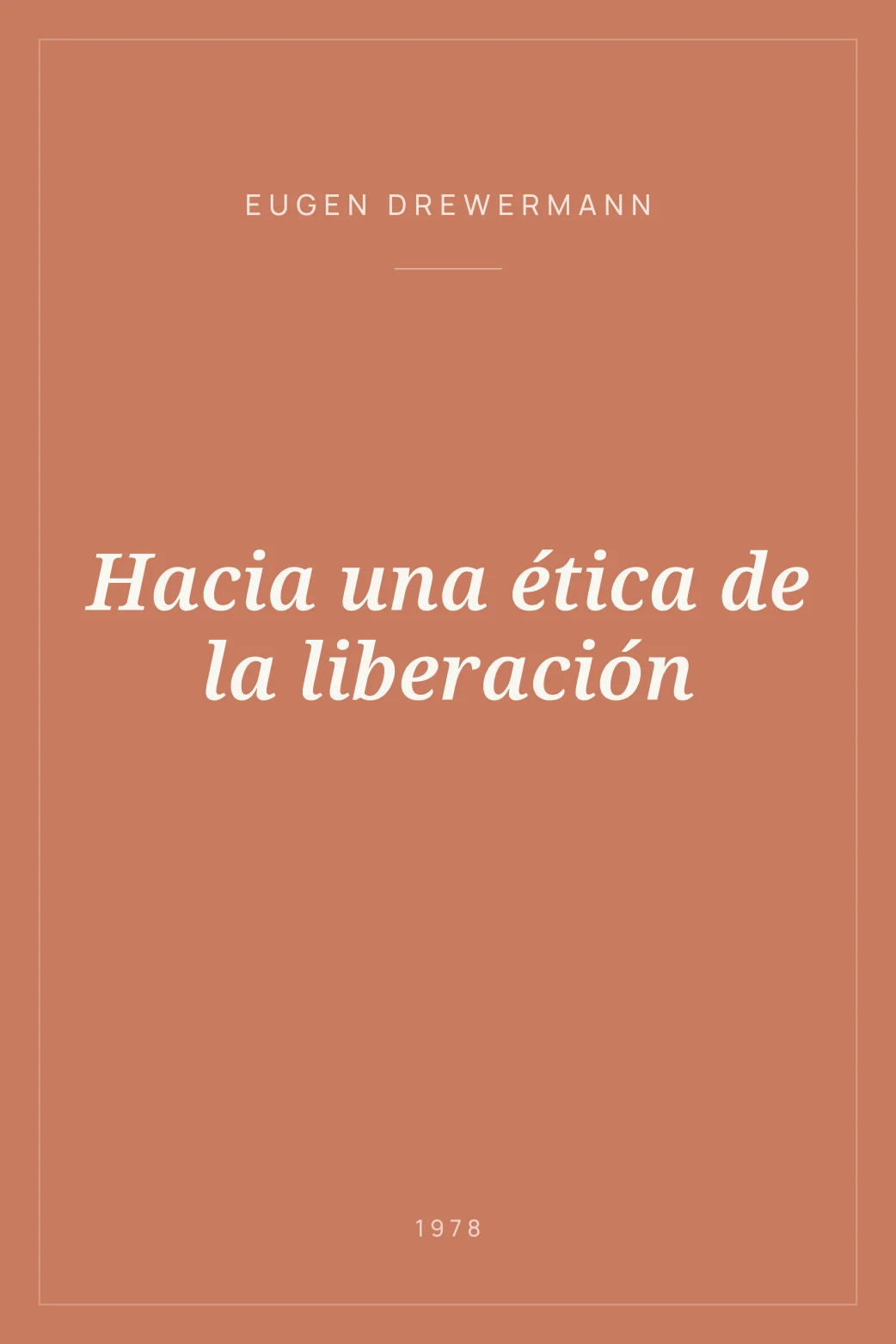 Portada de Hacia una ética de la liberación