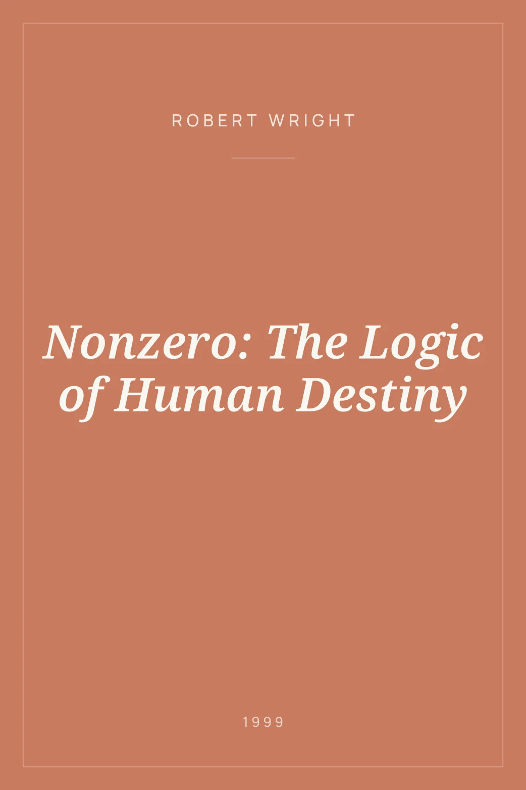 Portada de Nonzero: The Logic of Human Destiny