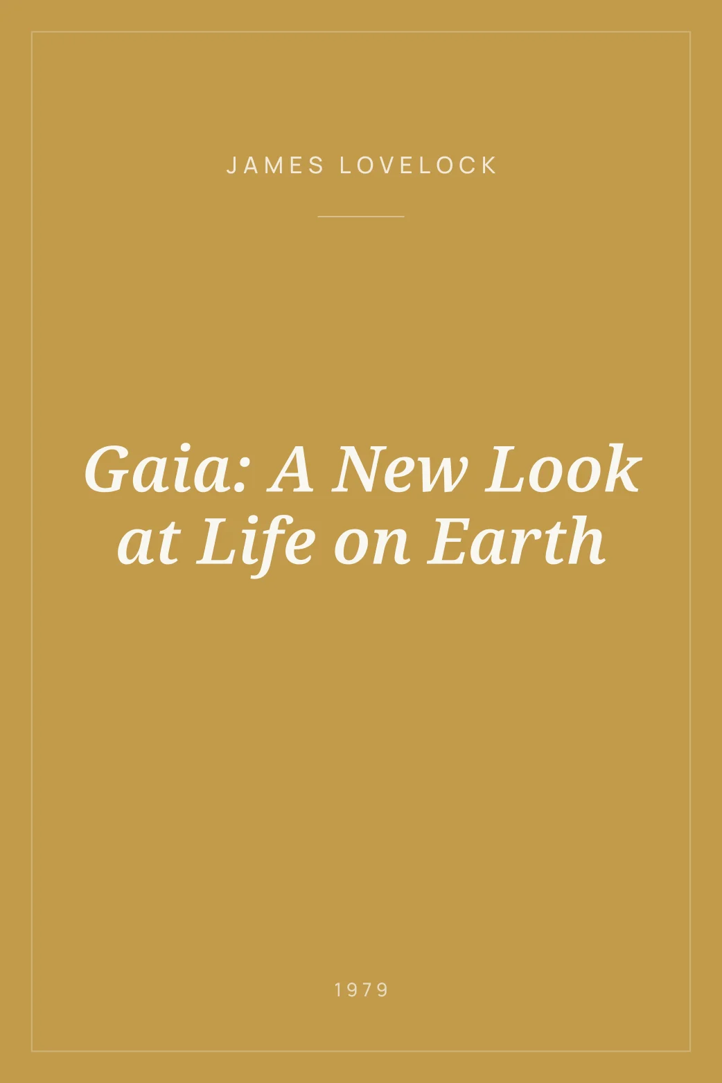 Portada de Gaia: A New Look at Life on Earth