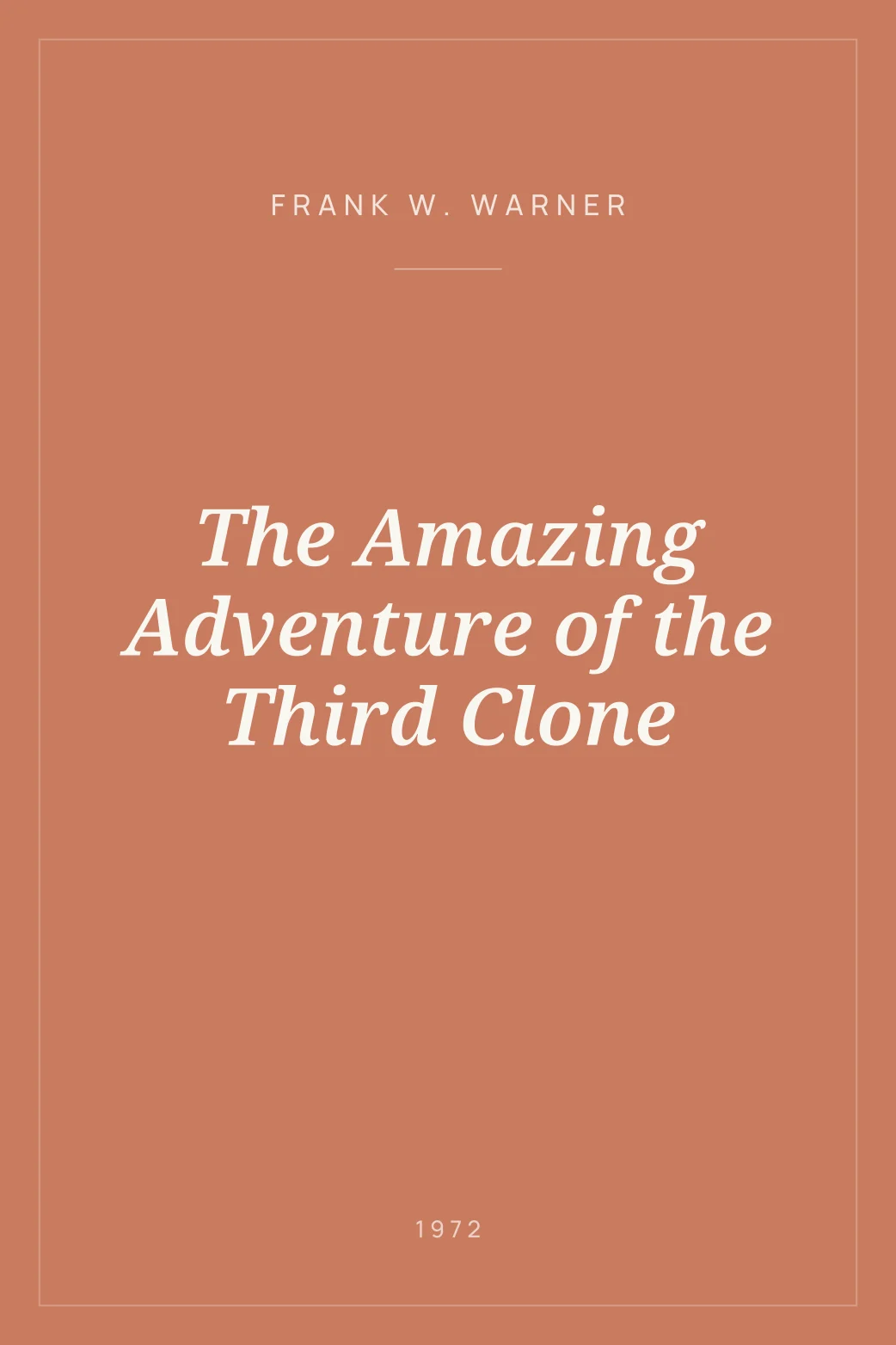 Portada de The Amazing Adventure of the Third Clone