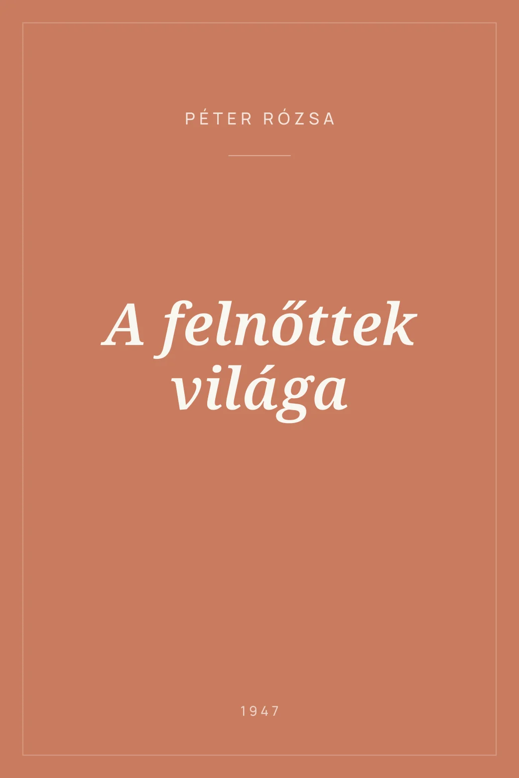 Portada de A felnőttek világa